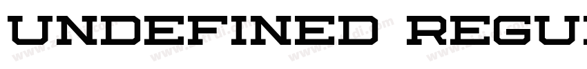 Undefined Regular字体转换 Undefined Regular字体转换